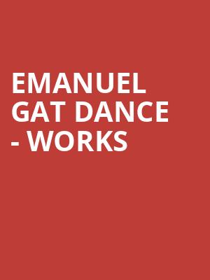 Emanuel Gat Dance - WORKS at Sadlers Wells Theatre